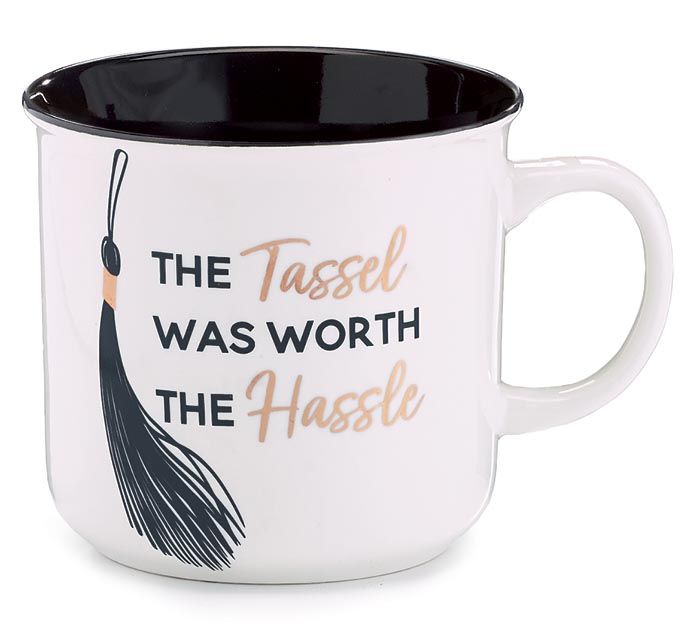 THE TASSEL WAS WORTH THE HASSLE MUG