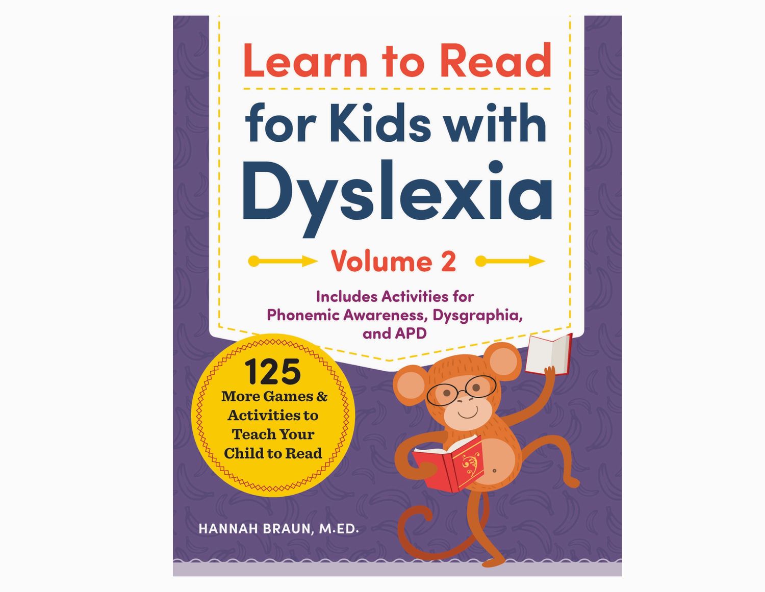 Learn To Read For Kids with Dyslexia, Volume 2