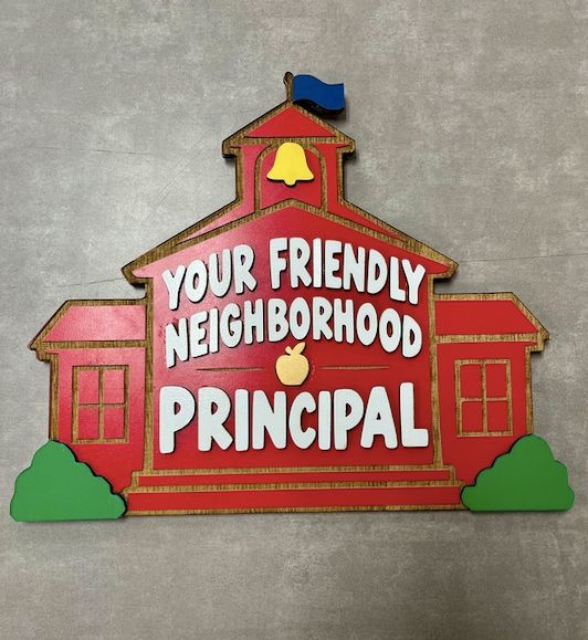 Friendly Principal Schoolhouse Sign