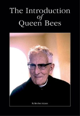 Introduction of Queen Bees by Brother Adam