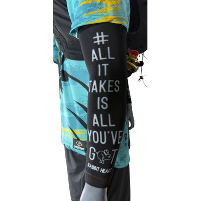 All It Takes Is All You've Got Arm Sleeves All It Takes Is All You've Got Arm Sleeves