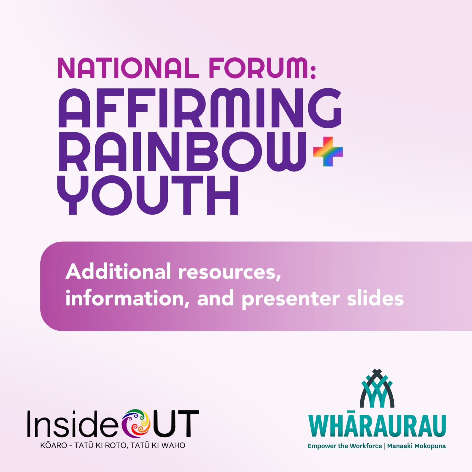 Affirming Rainbow+ Youth: National Forum - follow up resources