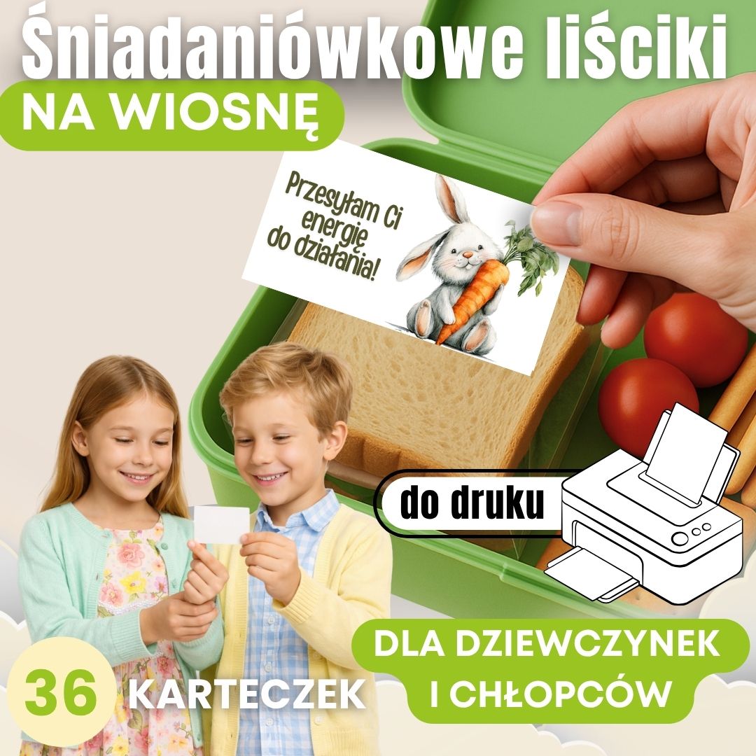 Śniadaniówkowe liściki DO DRUKU - edycja wiosenna