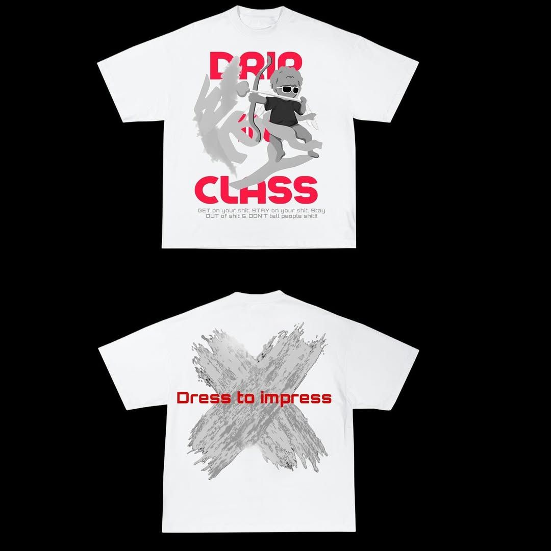 DRIP IN CLASS
