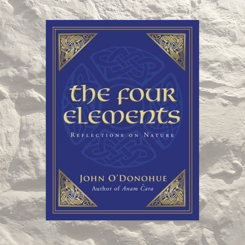 The Four Elements By John O’Donohue