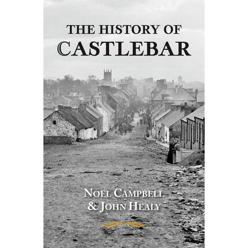 The History of Castlebar