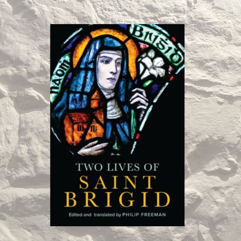 Two Lives of St Brigid