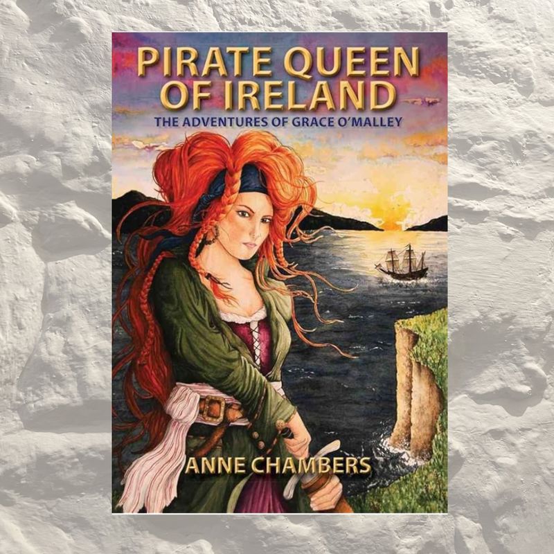 Pirate Queen Of Ireland By Anne Chambers