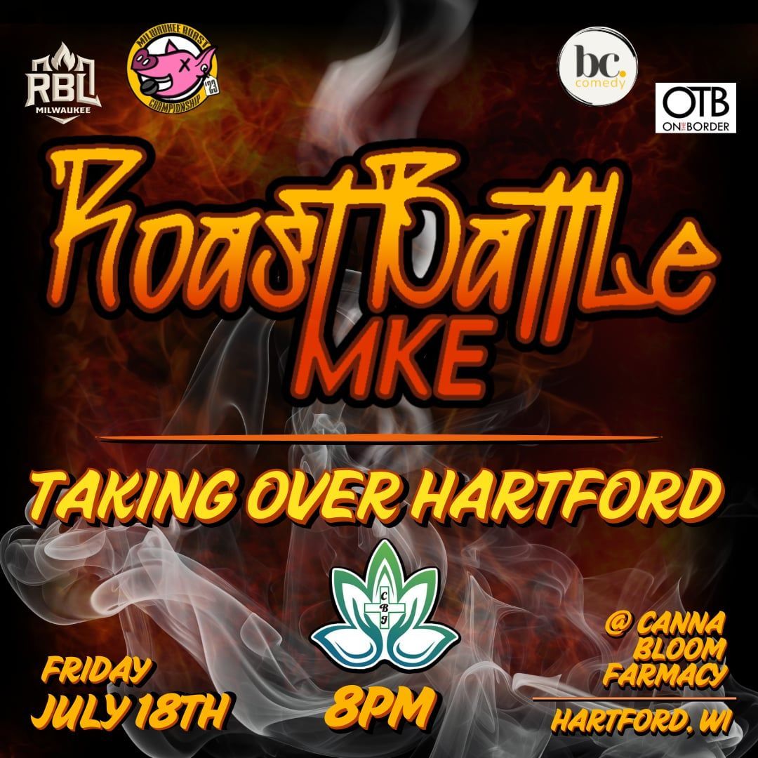 Milwaukee Roast Battle: July 18th at Canna Bloom Farmacy