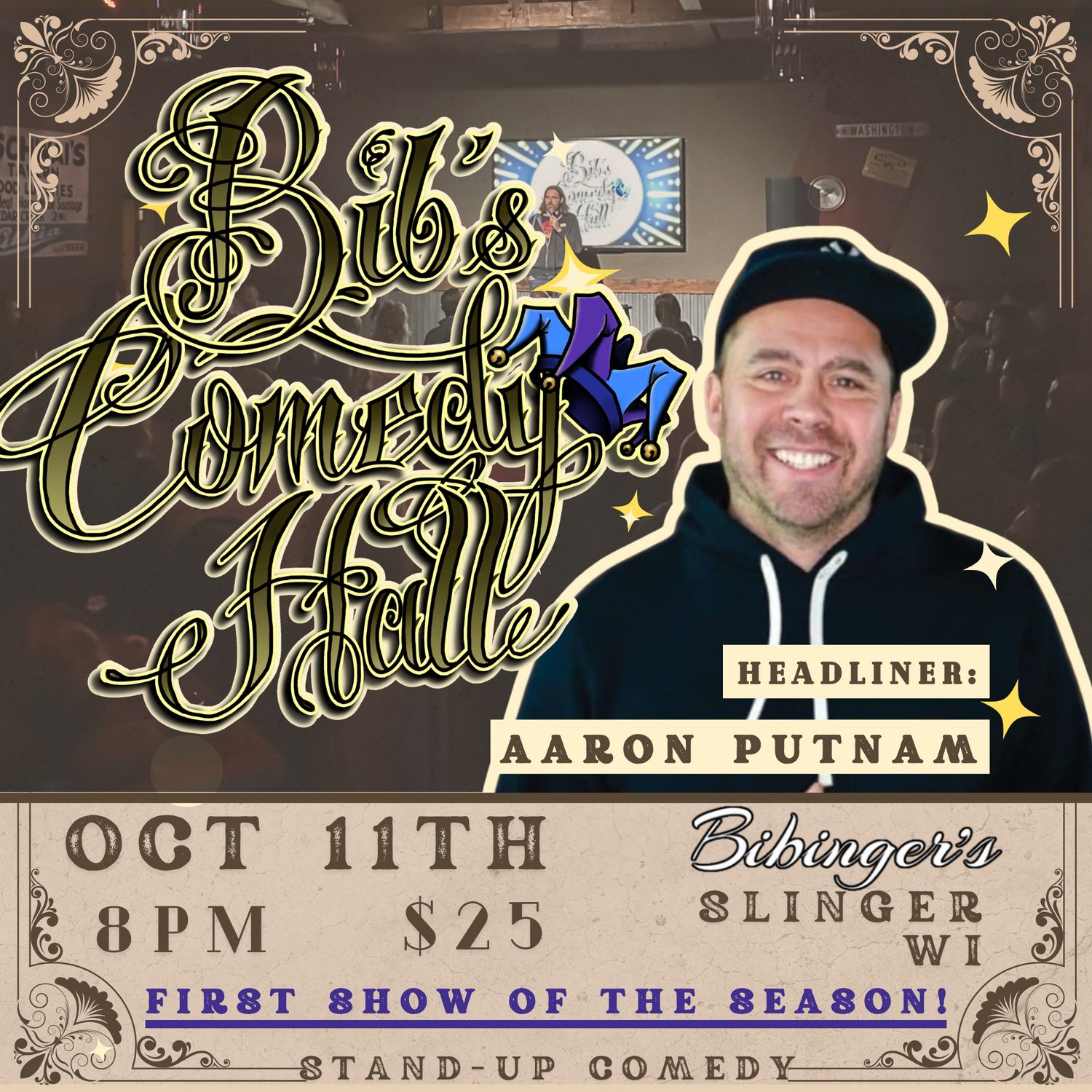 Bib's Comedy Hall | AARON PUTNAM| Bibinger's | Slinger, WI | OCTOBER 11TH