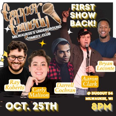Copper Comedy | CLASSIC SHOWCASE | Milwaukee's Underground Comedy Club | OCTOBER 25TH
