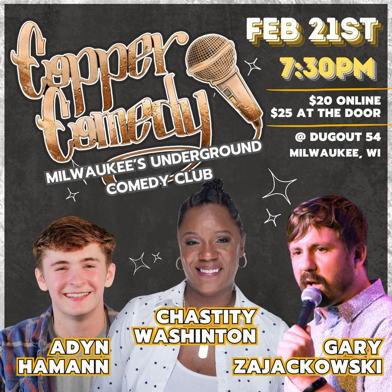 Copper Comedy | Chastity Washington | Milwaukee's Underground Comedy Club | FEB 21ST