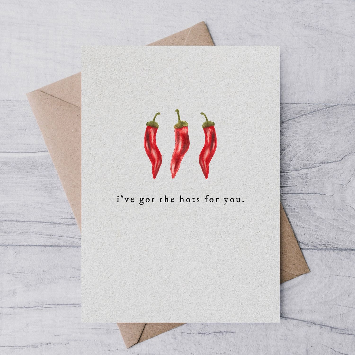 &quot;I&#39;ve Got the Hots For You&quot; card