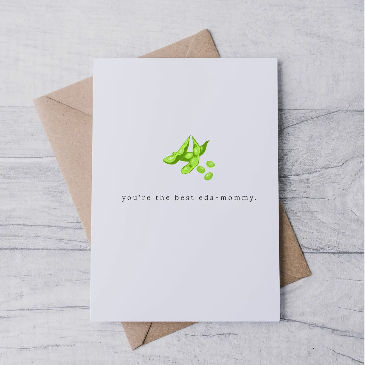 &quot;You&#39;re the Best Eda-Mommy&quot; Card