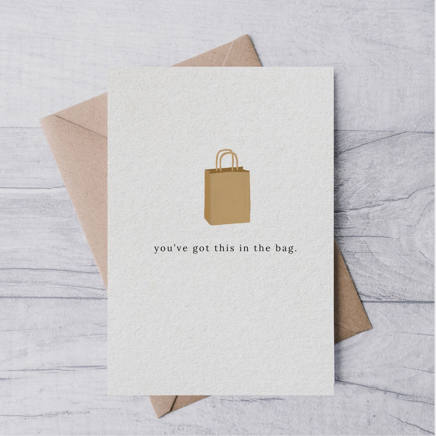 &quot;You&#39;ve got this in the bag&quot; card