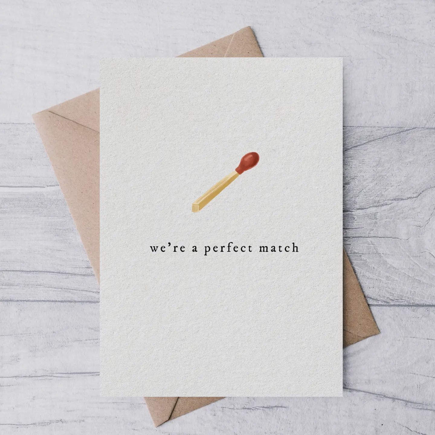 &quot;We&#39;re A Perfect Match&quot; card