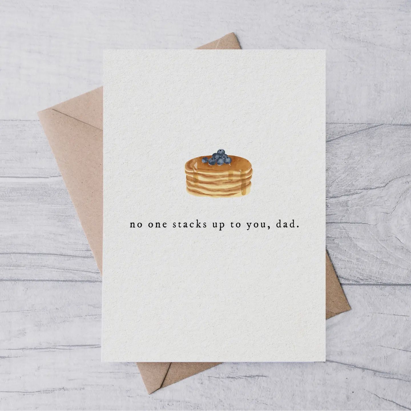 &quot;No One Stacks Up To You Dad&quot; Card