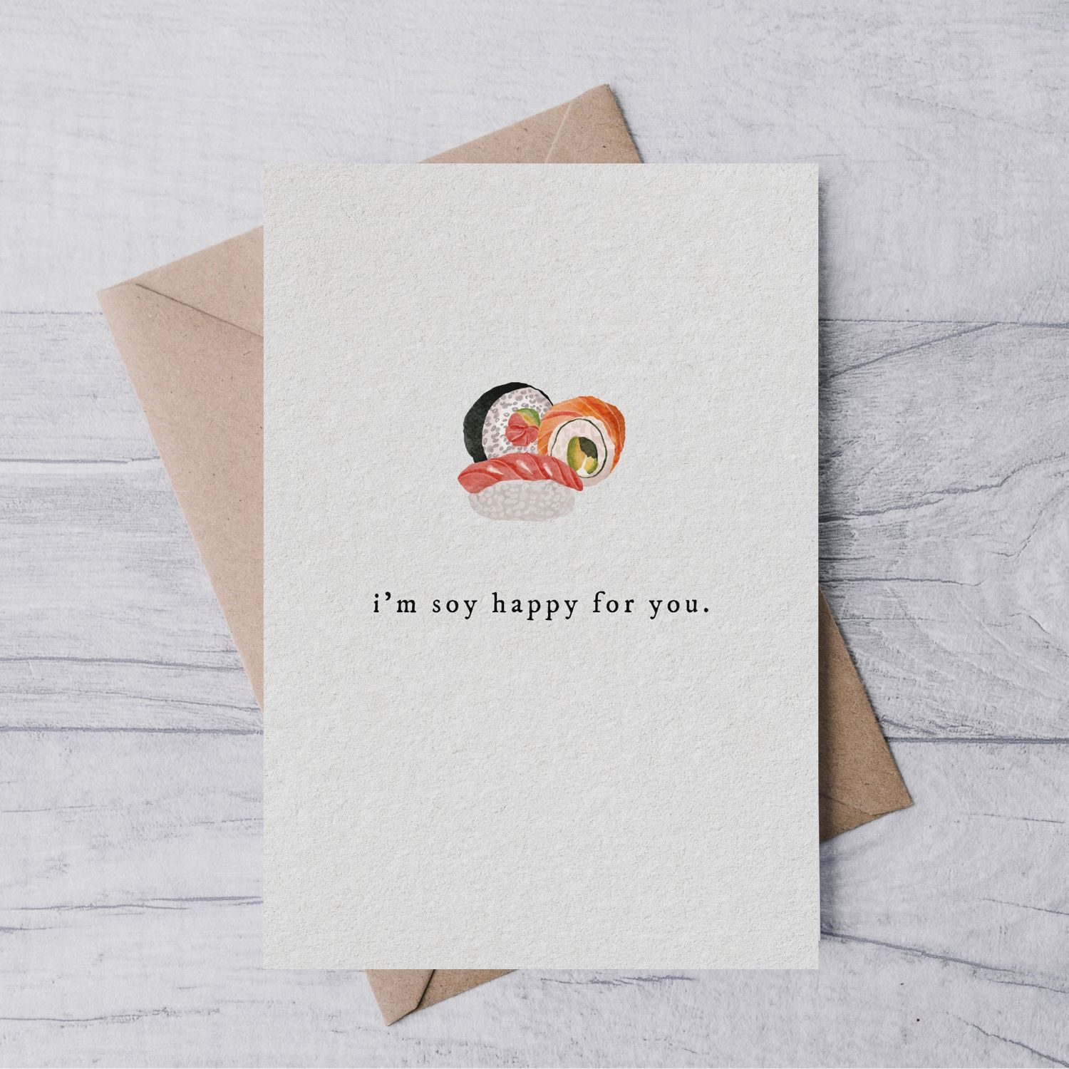Soy Happy For You Card
