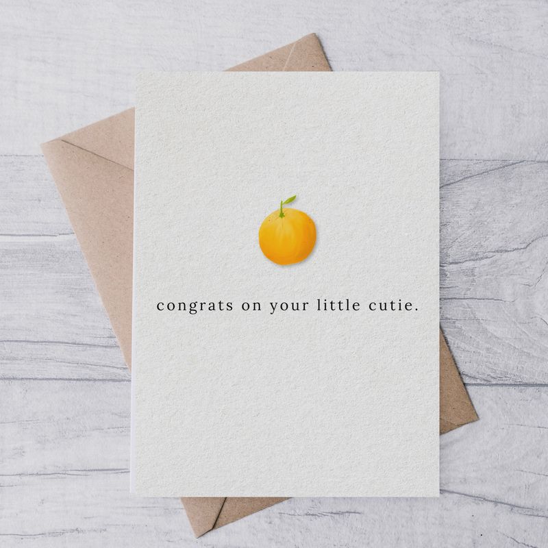 &quot;Congrats On Your Little Cutie&quot; Card