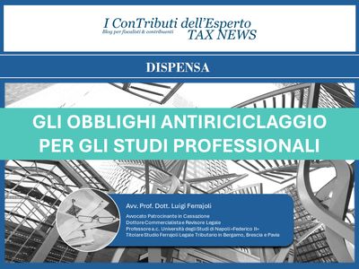GLI OBBLIGHI ANTIRICICLAGGIO PER GLI STUDI PROFESSIONALI