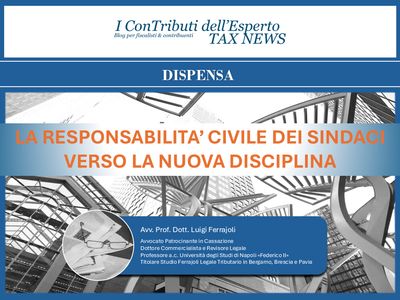 LA RESPONSABILITA’ CIVILE DEI SINDACI VERSO LA NUOVA DISCIPLINA