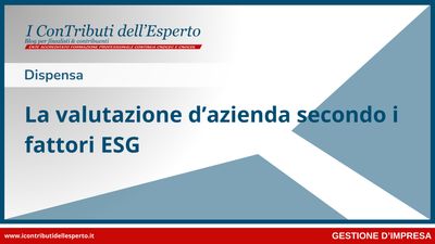 La valutazione d’azienda secondo i fattori ESG