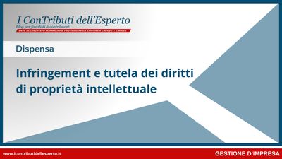 Infringement e tutela dei diritti di proprietà intellettuale