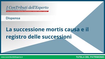 La successione mortis causa e il registro delle successioni