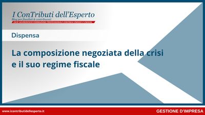 La composizione negoziata della crisi e il suo regime fiscale