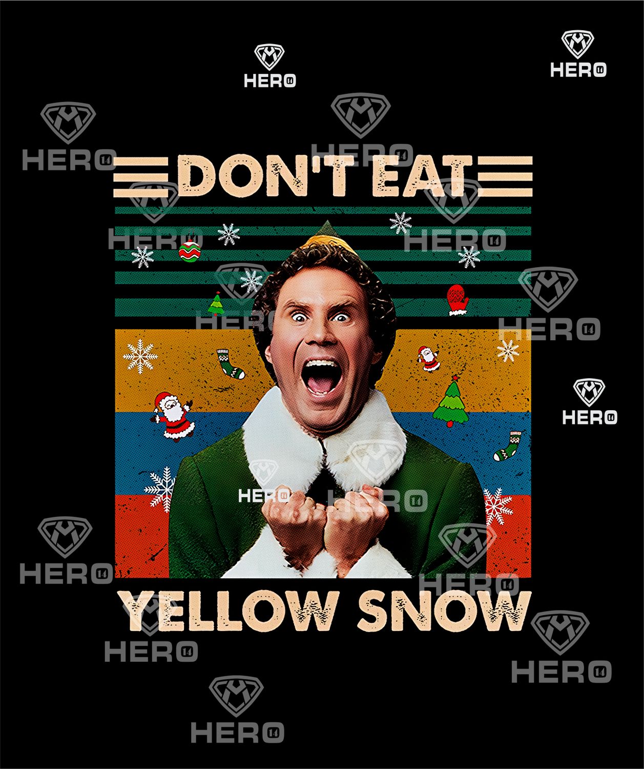 Will Ferrell Elf Character Movie funny shirt idea &quot;Don&#39;t eat Yellow Snow&quot; fun Digital download file