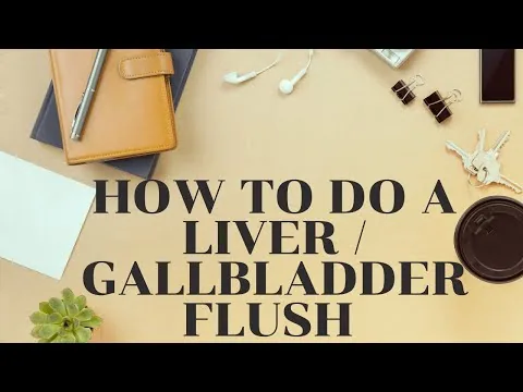 How to Do A Liver/Gallbladder Flush - Tips & Tricks with Eileen Durfee