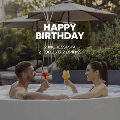 HAPPY BIRTHDAY  Day Spa | Food &amp; Drink x 2