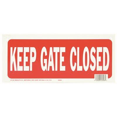 KEEP GATE CLOSED SIGN, 6 IN. X 14 IN., POLYETHYLENE