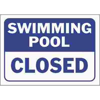 SWIMMING POOL CLOSED SIGN