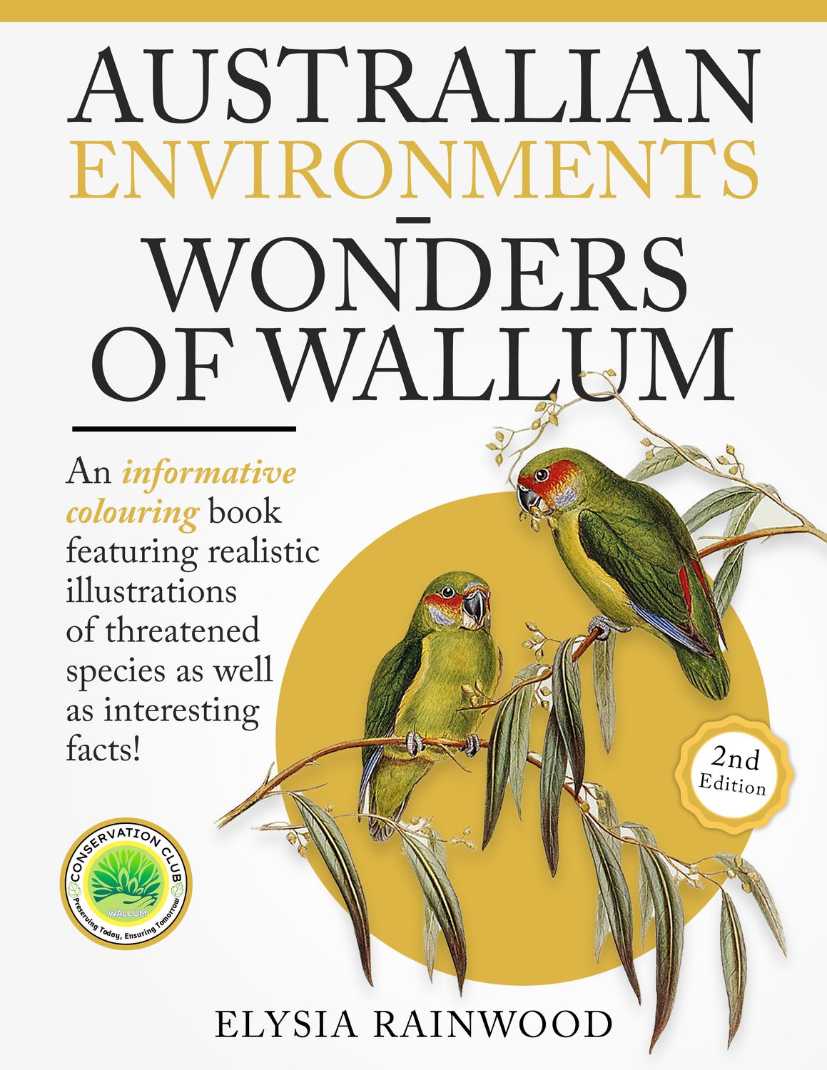 Australian Environments - Wonders of Wallum : SECOND EDITION