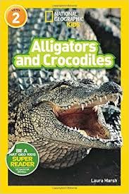 Book - Alligators and Crocodiles National Geographic Kids