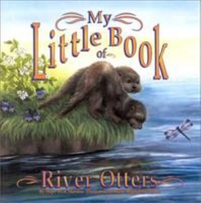 Book - My little Book of River Otters