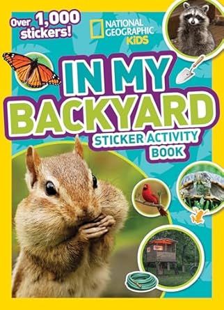 Sticker Book -In My Backyard Nat Geo