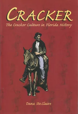 Cracker Culture in FL