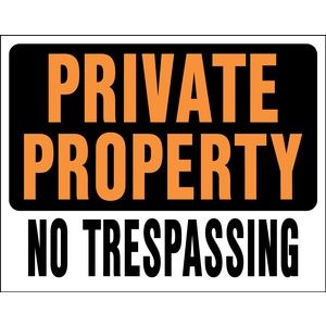 Sign - Private Property