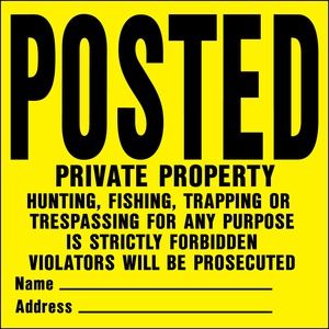Sign - Posted Private Property