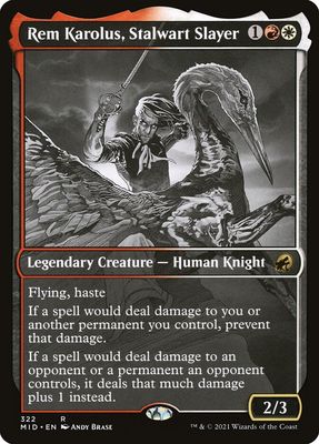 Rem Karolus, Stalwart Slayer MID_322