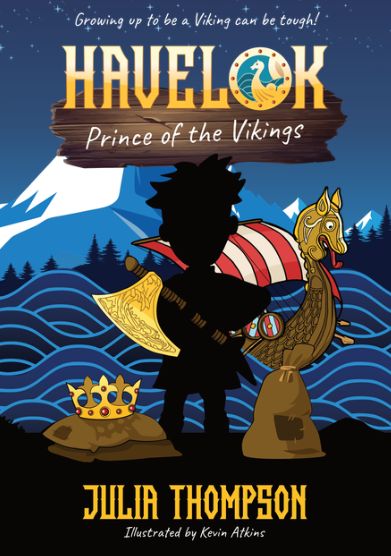 Havelok, Prince of the Vikings (First Edition)