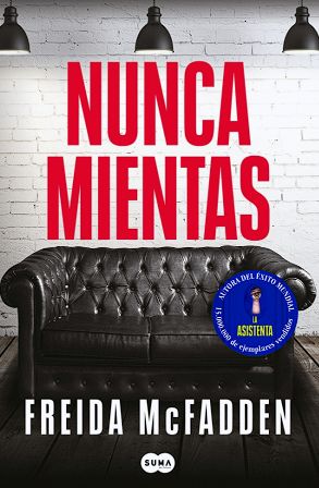 Nunca mientas - Freida McFadden