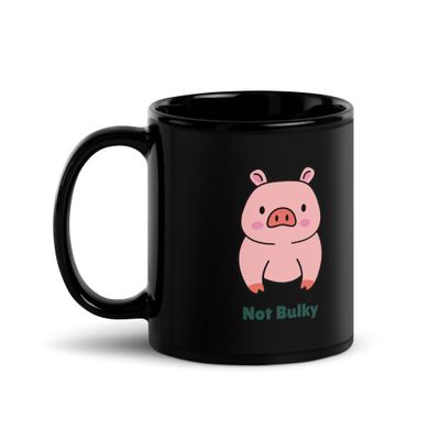 Black glossy ceramic mug 11 oz &quot;Not bulky, just blessed&quot; quote. Funny, unique sarcasm gift for friends, family &amp; loved ones on birthdays.&quot;