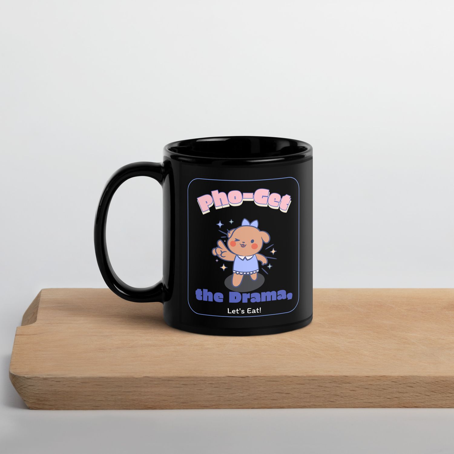 Pho Get The Drama Glossy Mug