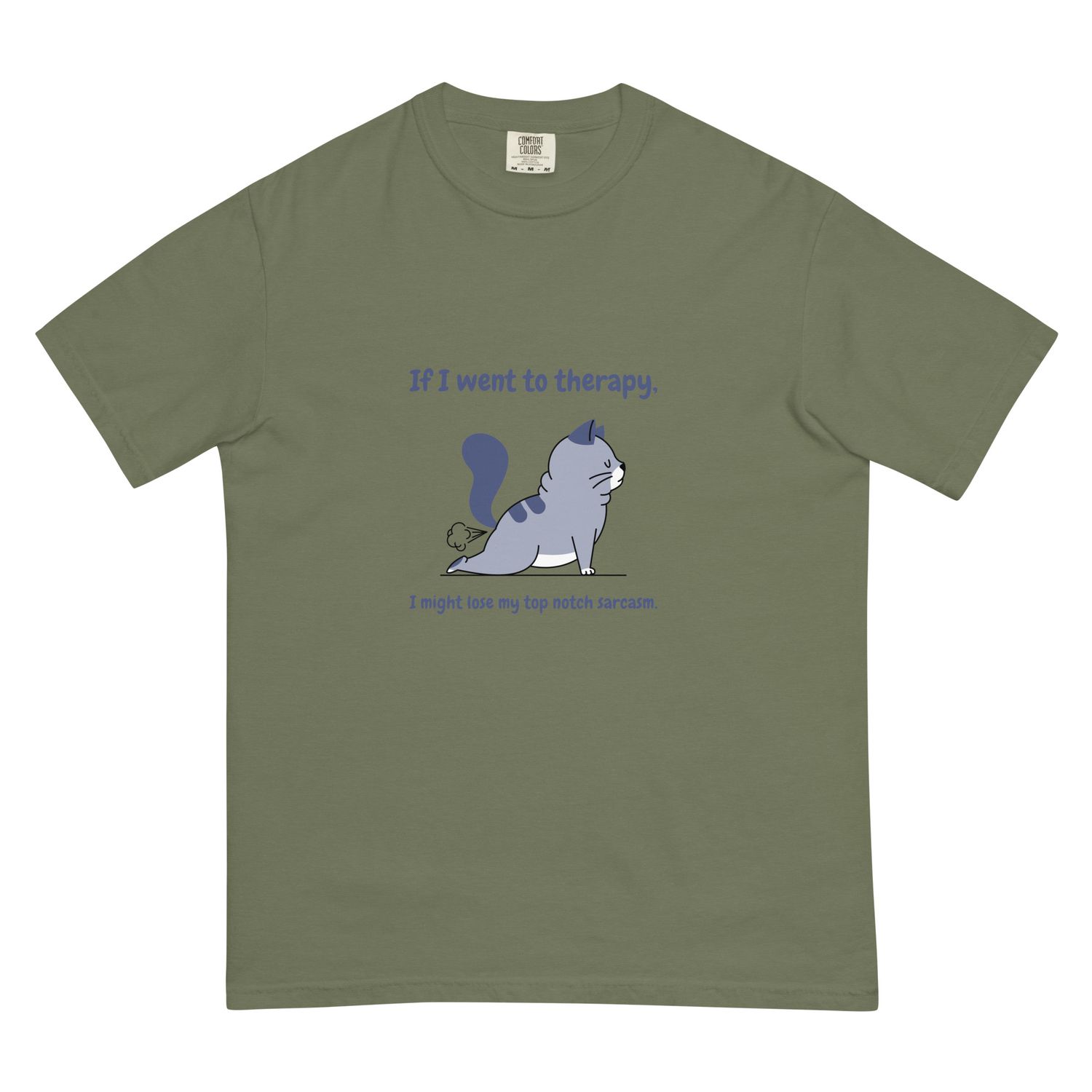 "Unisex t-shirt with funny cat graphic: "If I went to therapy, I might lose my top notch sarcasm." Perfect for humor, sarcasm, dark humor lovers. Best birthday gift for friends, loved ones, coworkers