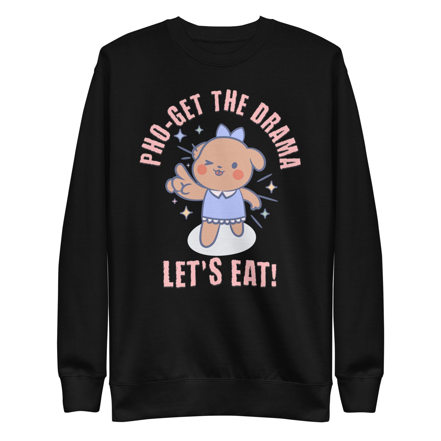 Fun, hilarious pho joke unisex Sweatshirt for food lovers.