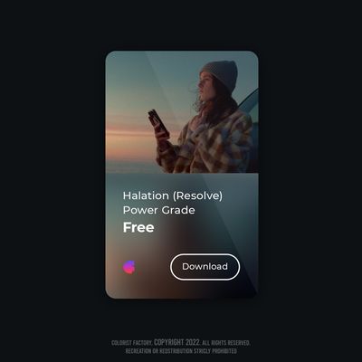 Colorist Factory Halation Power Grade