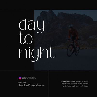 Day to Night Power Grade